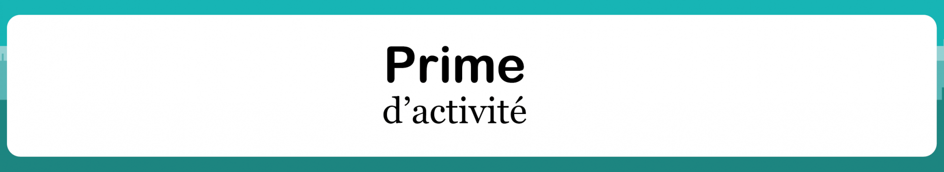 Prime D Activite Comment Ca Marche Auxpros